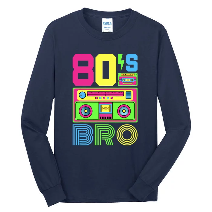 80s Bro 1980s Fashion 80 Theme Party Outfit Eighties Costume Tall Long Sleeve T-Shirt