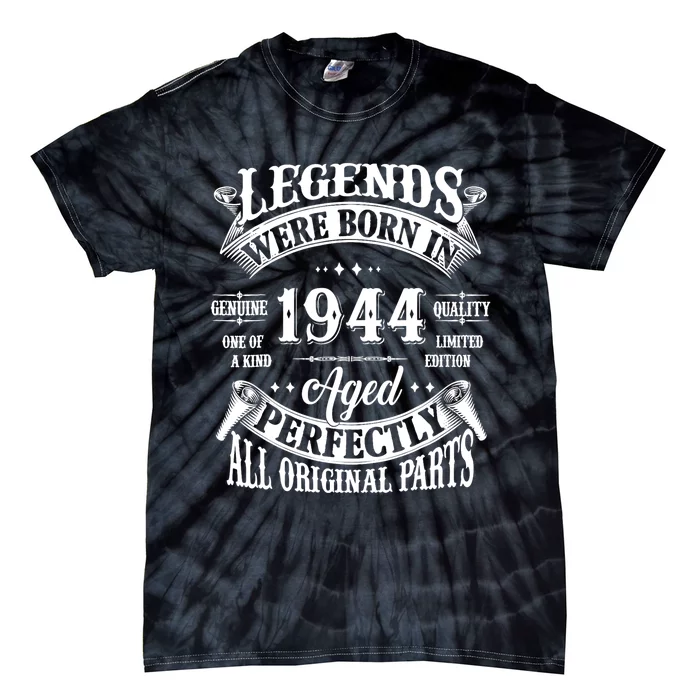 80th Birthday 80 Years Old Vintage Legends Born In 1944 Tie-Dye T-Shirt