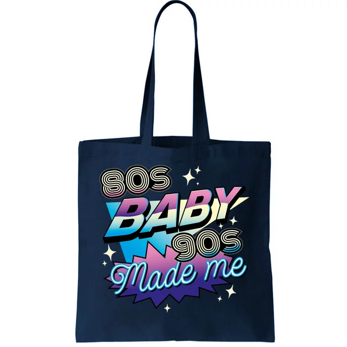 80s Baby 90s Made Me Retro Tote Bag