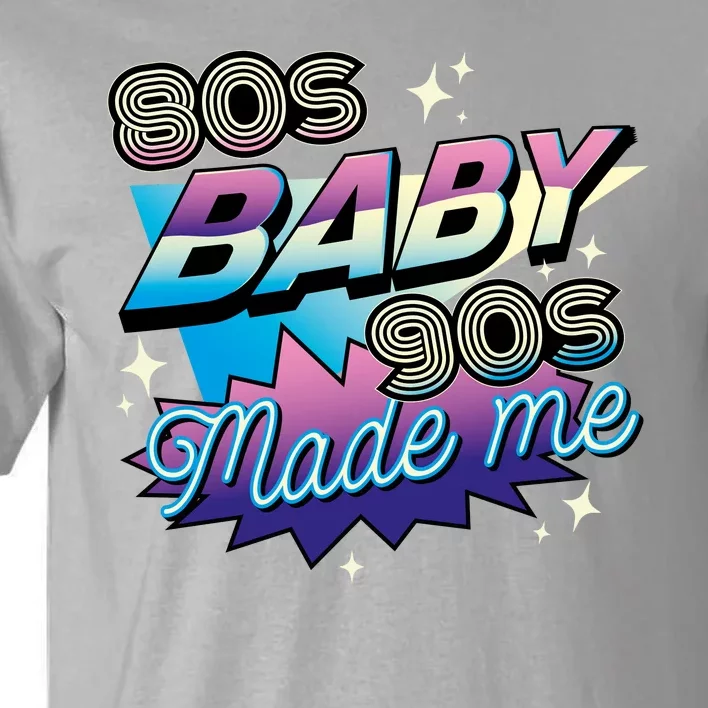 80s Baby 90s Made Me Retro Tall T-Shirt