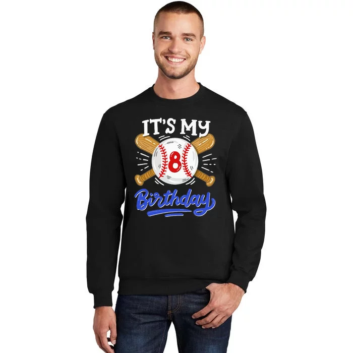 8th Baseball Birthday Party Sport Fan 8 Years Old Tall Sweatshirt