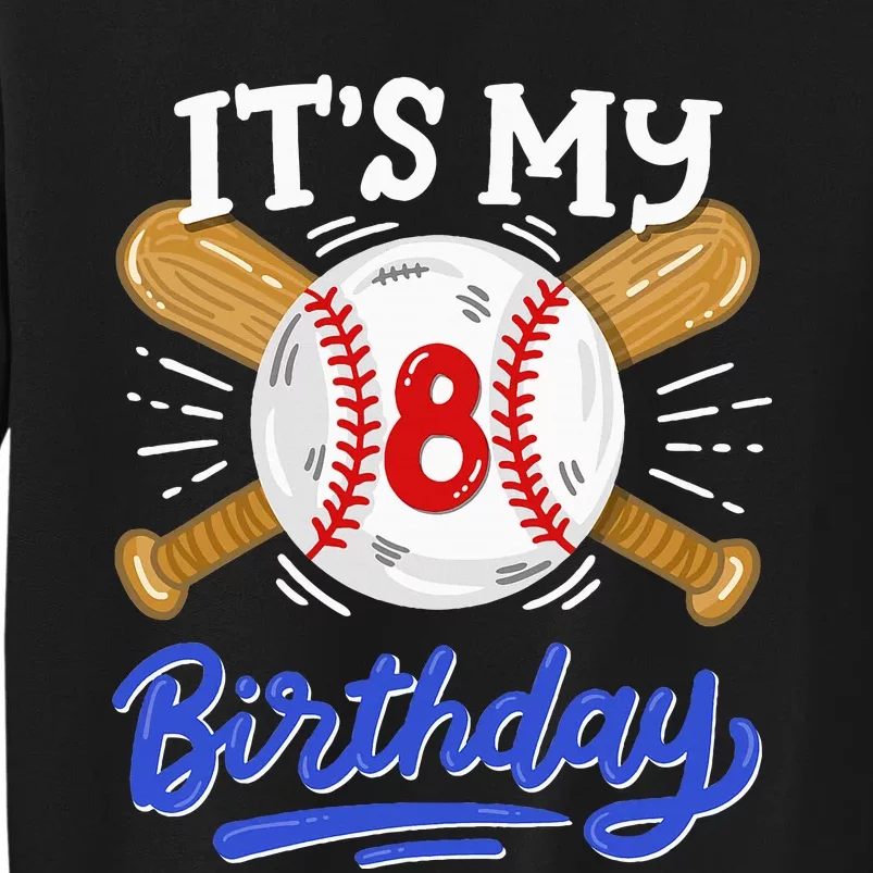 8th Baseball Birthday Party Sport Fan 8 Years Old Tall Sweatshirt