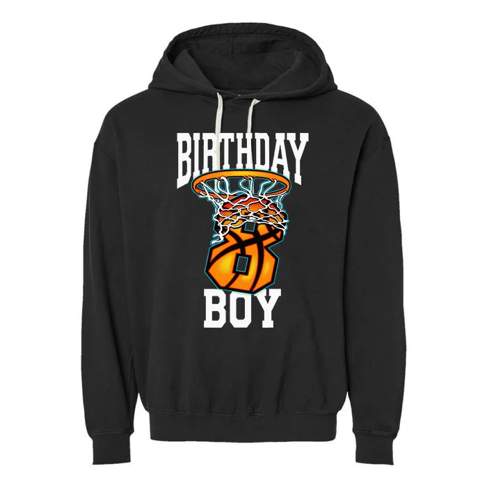 8th Birthday Basketball 8 Years Old Kids Gift Garment-Dyed Fleece Hoodie