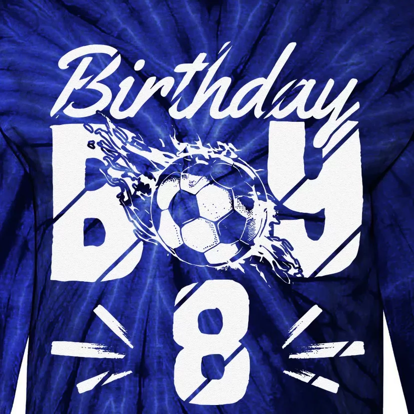 8th Birthday Birthday Boy Birthday Boy Soccer Fan Tie-Dye Long Sleeve Shirt