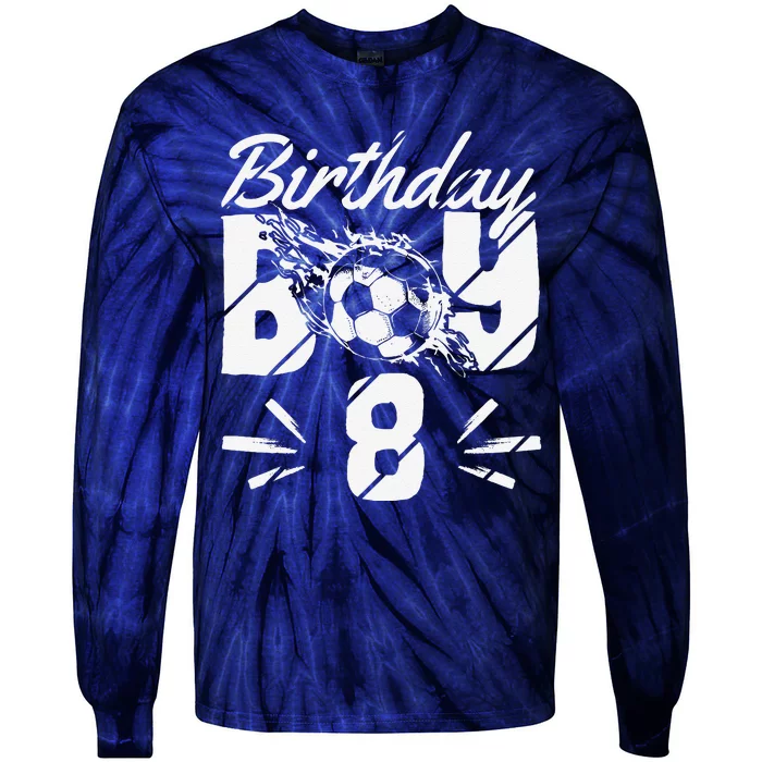 8th Birthday Birthday Boy Birthday Boy Soccer Fan Tie-Dye Long Sleeve Shirt