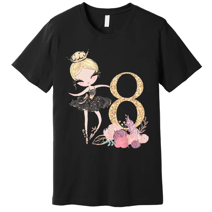 8th Birthday Ballerina Dancer Ballet Black Tutu Premium T-Shirt