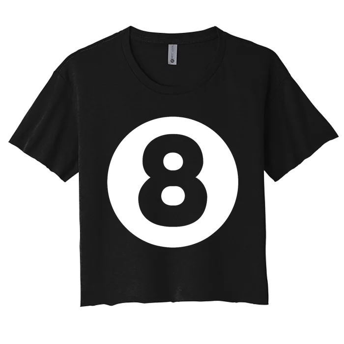 8 Ball Billiards Lazy Funny Magic Ball Gift Women's Crop Top Tee