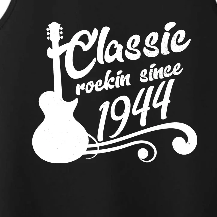 80th Birthday Classic Rockin Since 1944 Performance Tank