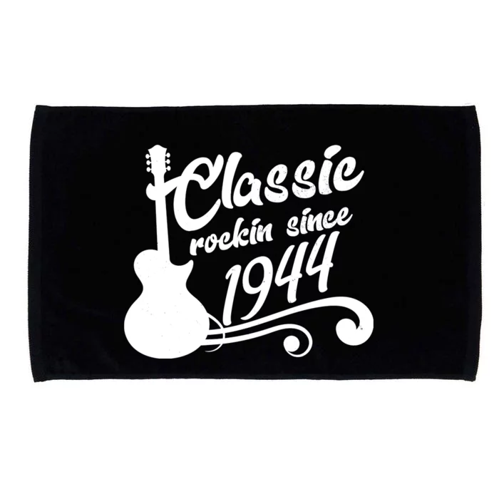 80th Birthday Classic Rockin Since 1944 Microfiber Hand Towel