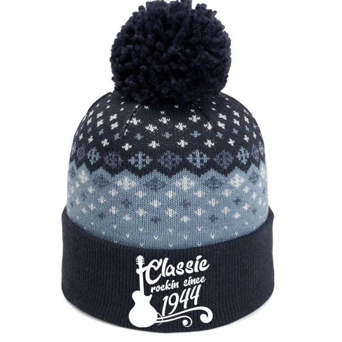 80th Birthday Classic Rockin Since 1944 The Baniff Cuffed Pom Beanie