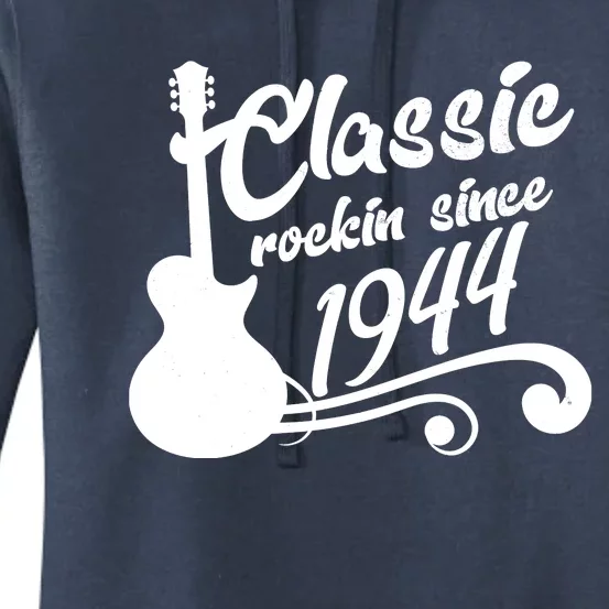 80th Birthday Classic Rockin Since 1944 Women's Pullover Hoodie