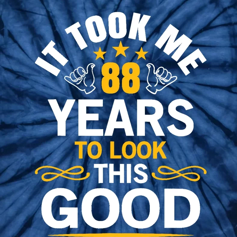 88th Birthday design Took Me 88 Years Old Birthday Tie-Dye T-Shirt