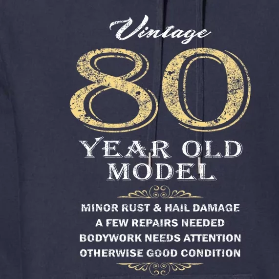 80th Birthday Funny Gift Idea Premium Hoodie