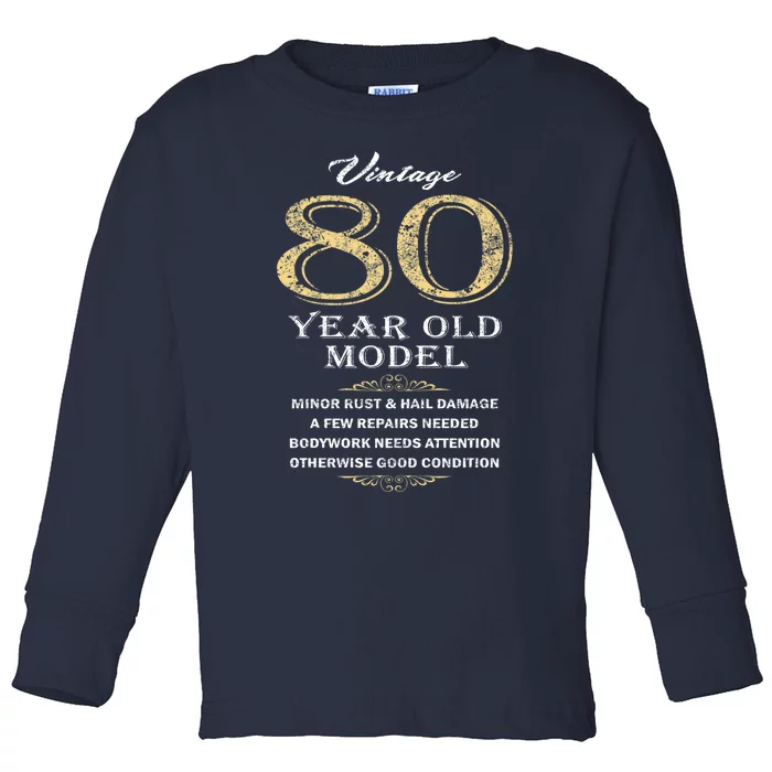 80th Birthday Funny Gift Idea Toddler Long Sleeve Shirt