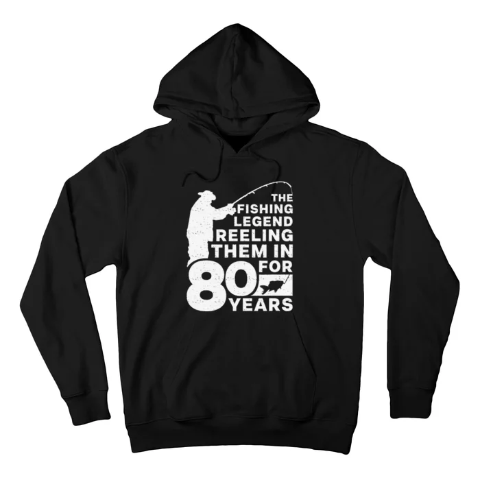 80th Birthday Fishing Legend Distressed Design Hoodie