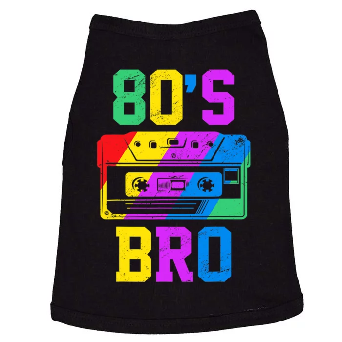 80s Bro Funny Retro 80s 90s Party Costume 80s Lover Doggie Tank