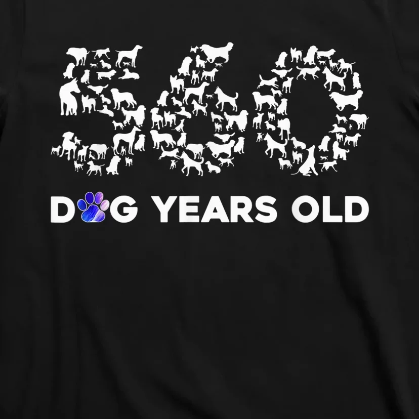 80th Birthday  Funny 560 Dog Years Old Gift Tees T-Shirt