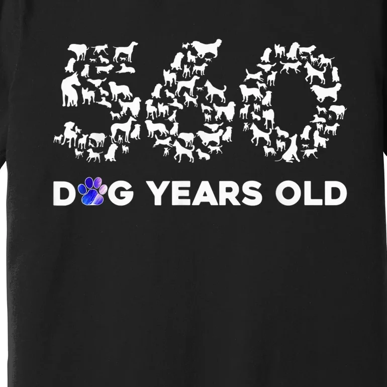 80th Birthday  Funny 560 Dog Years Old Gift Tees Premium T-Shirt