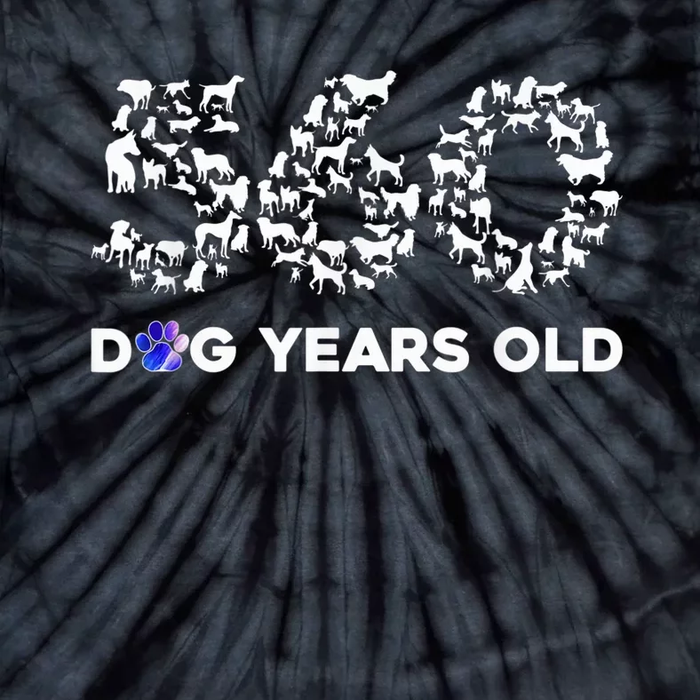 80th Birthday  Funny 560 Dog Years Old Gift Tees Tie-Dye T-Shirt