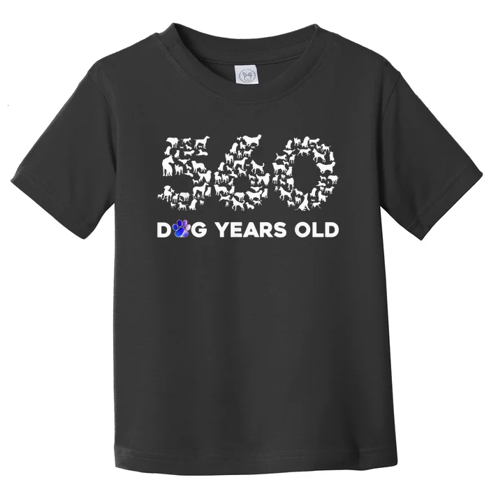 80th Birthday  Funny 560 Dog Years Old Gift Tees Toddler T-Shirt