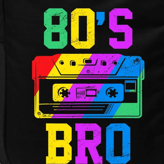 80s Bro Funny Retro 80s 90s Party Costume 80s Lover Impact Tech Backpack