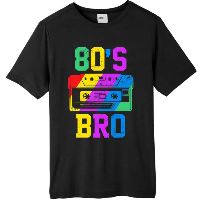 80s Bro Funny Retro 80s 90s Party Costume 80s Lover ChromaSoft Performance T-Shirt