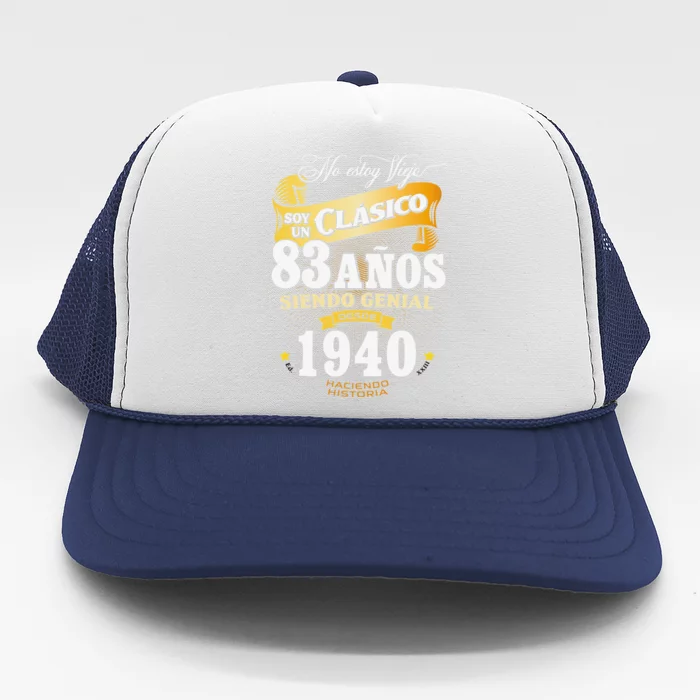 83rd Birthday Gift For In Spanish Regalo Cumpleanos 83 Trucker Hat