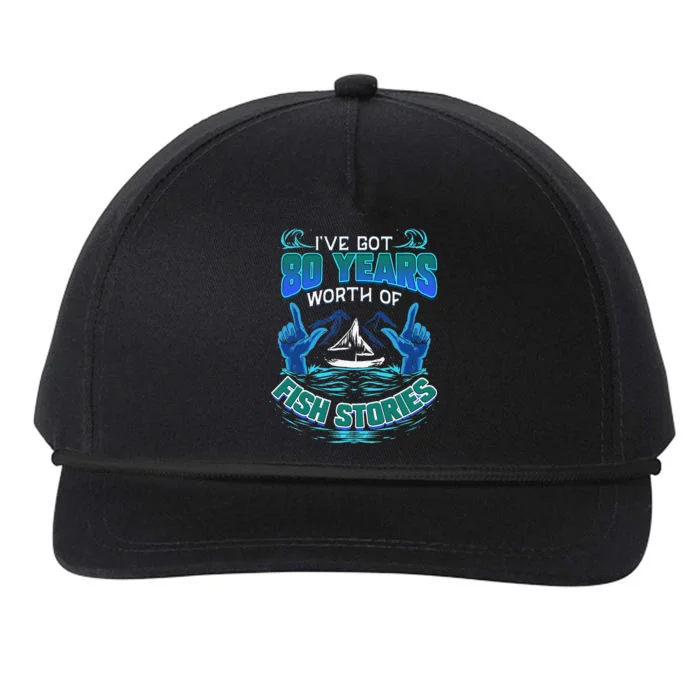 80th Birthday Gift For Fisherman Fishing Stories Fish Snapback Five-Panel Rope Hat