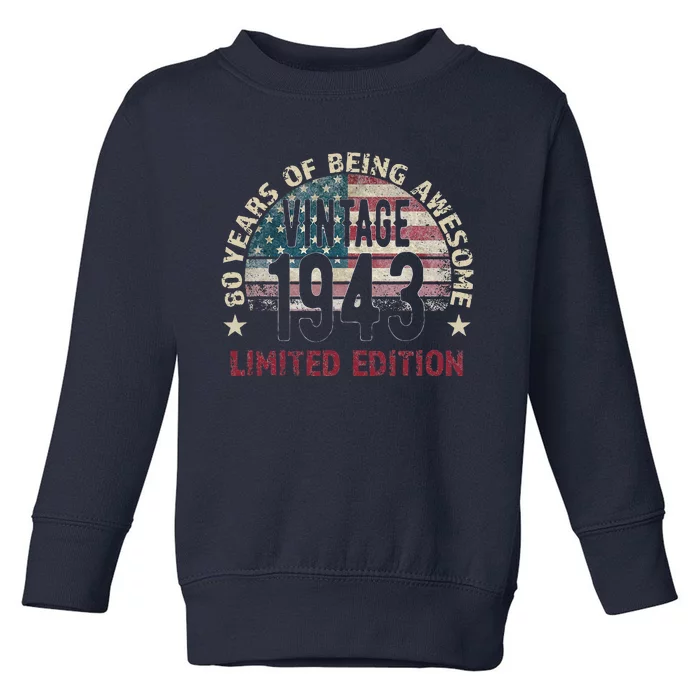 80th Birthday Gift Men Vintage 1943 80 Years Old USA Flag Toddler Sweatshirt