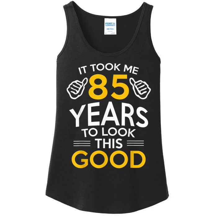 85th Birthday Gift, Took Me 85 Years - 85 Year Old Ladies Essential Tank