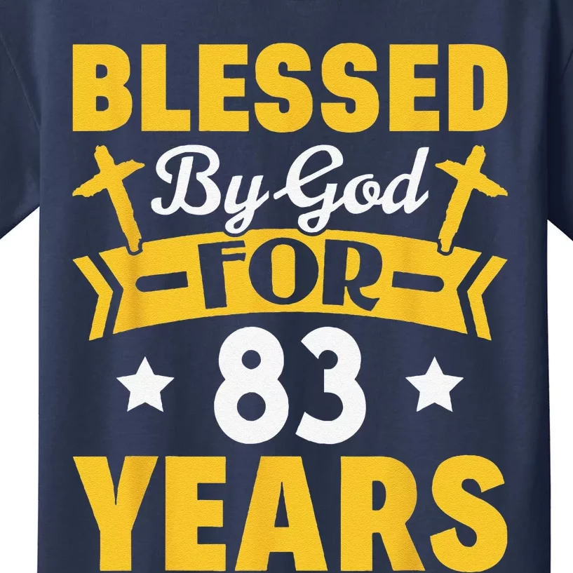 83rd Birthday Man Woman Blessed By God For 83 Years Kids T-Shirt