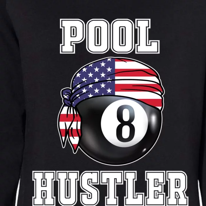 8 Ball Pool Hustler Billiards Funny Gift Pool Player Great Gift Womens California Wash Sweatshirt