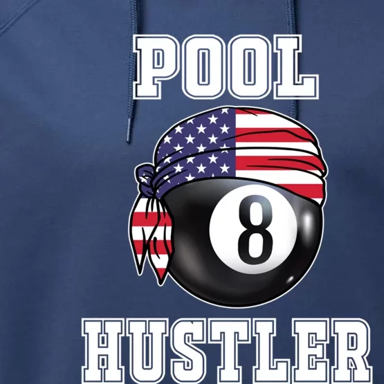 8 Ball Pool Hustler Billiards Funny Gift Pool Player Great Gift Performance Fleece Hoodie