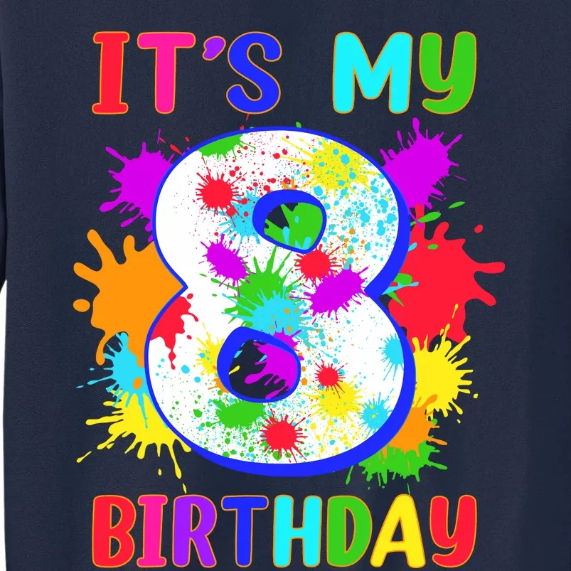 8th Birthday Paint Splashes Art 8 Year Old Boy Girl Tall Sweatshirt