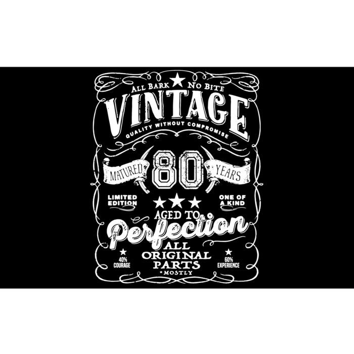 80th Birthday Perfection Vintage Quality Without Compromise Bumper Sticker