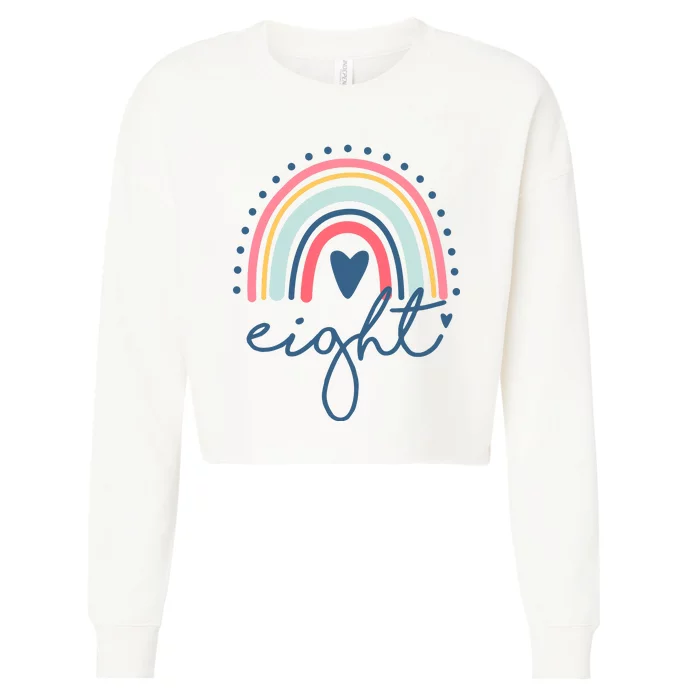 8th Birthday Rainbow Eight Year Old Cute Cropped Pullover Crew