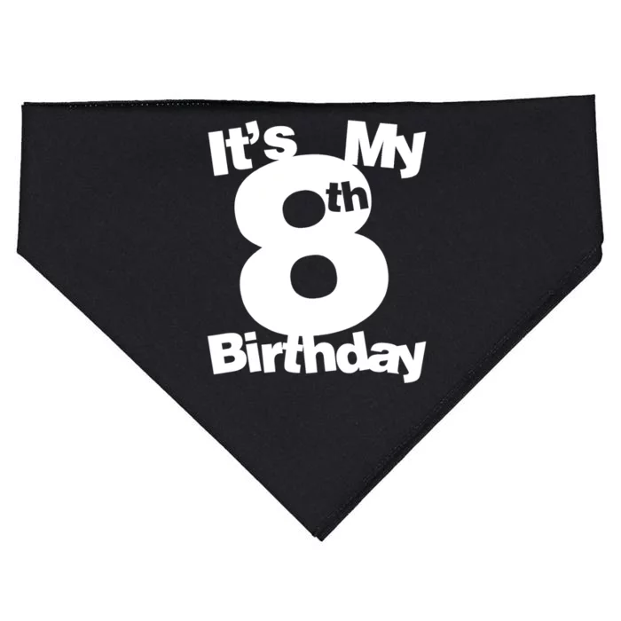 8th Birthday Shirt. Its My 8th Birthday 8 Year Old Birthday TShirt USA-Made Doggie Bandana