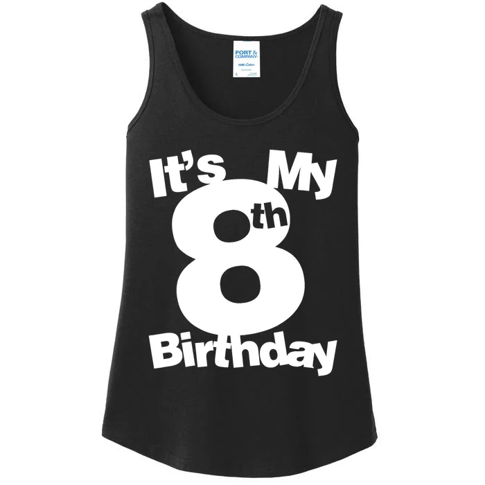 8th Birthday Shirt. Its My 8th Birthday 8 Year Old Birthday TShirt Ladies Essential Tank