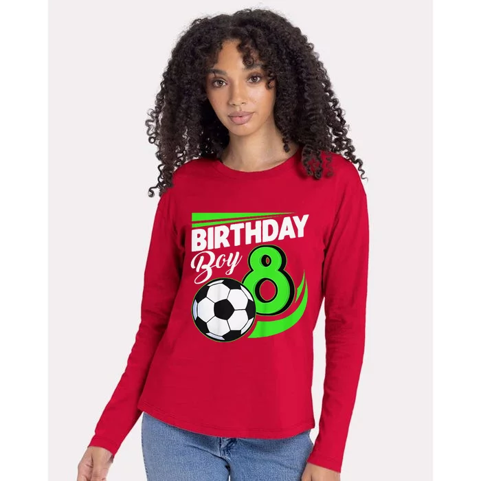 8th Birthday Soccer 8 Years Old Birthday Party Decor Womens Cotton Relaxed Long Sleeve T-Shirt