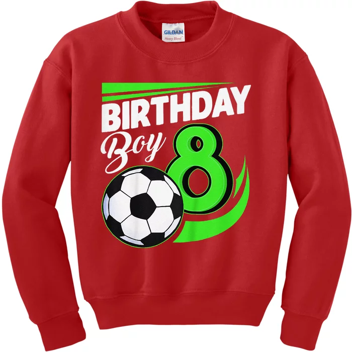 8th Birthday Soccer 8 Years Old Birthday Party Decor Kids Sweatshirt