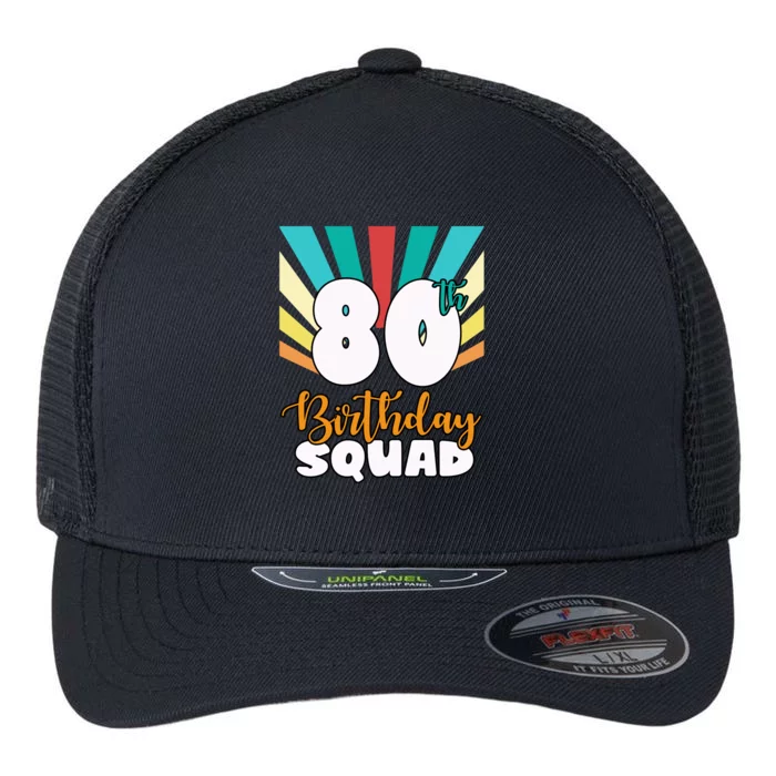 80th Birthday Squad 80 Years Old Flexfit Unipanel Trucker Cap