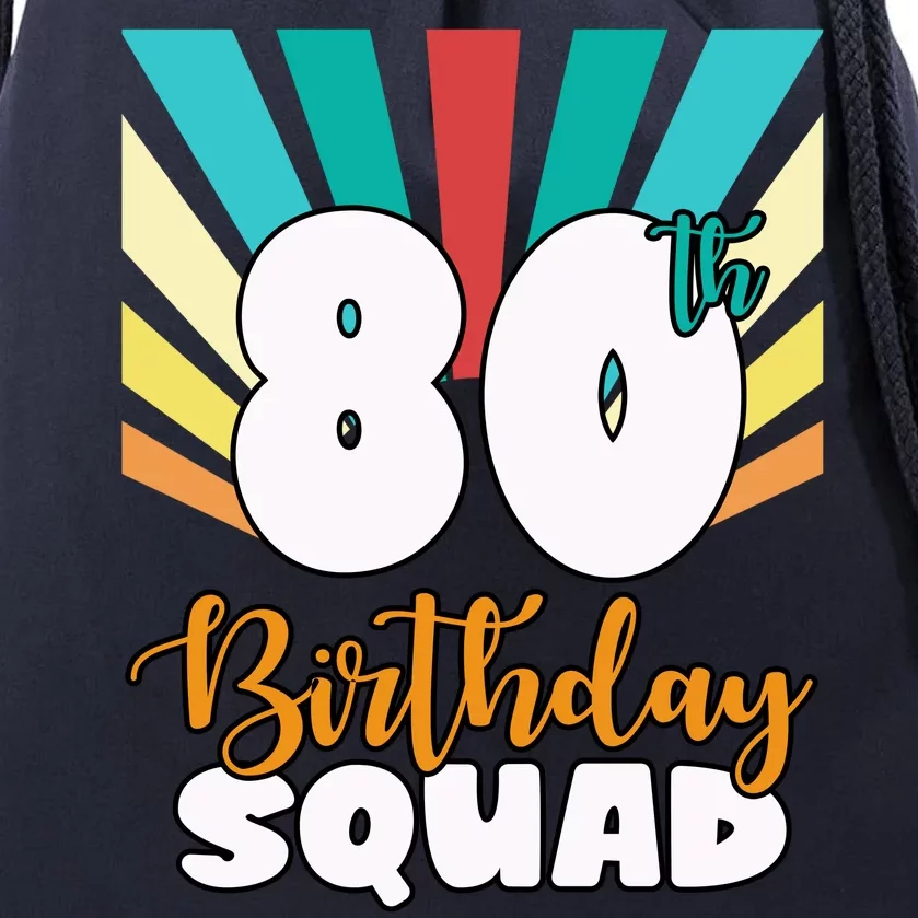 80th Birthday Squad 80 Years Old Drawstring Bag