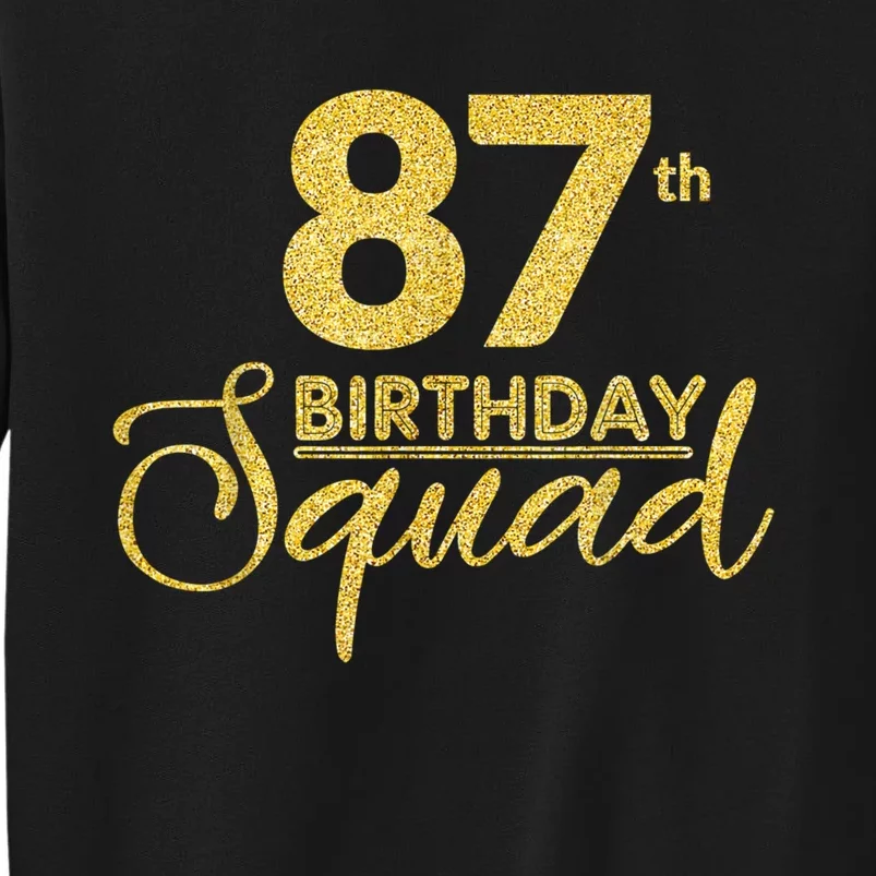 87th Birthday Squad Party Birthday Bday Yellow Gold Birthday Sweatshirt