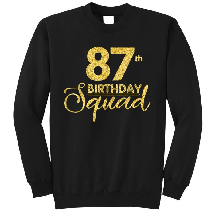 87th Birthday Squad Party Birthday Bday Yellow Gold Birthday Sweatshirt