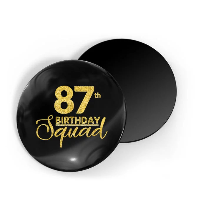 87th Birthday Squad Party Birthday Bday Yellow Gold Birthday Magnet