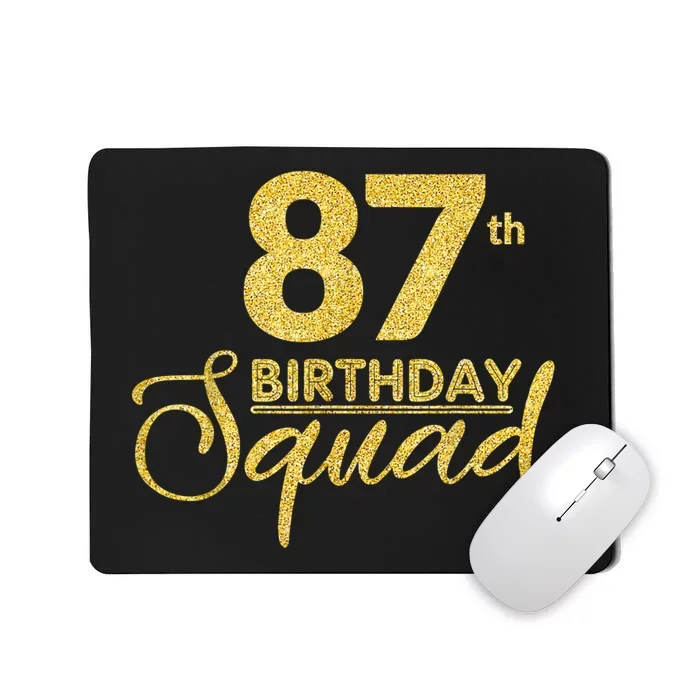 87th Birthday Squad Party Birthday Bday Yellow Gold Birthday Mousepad