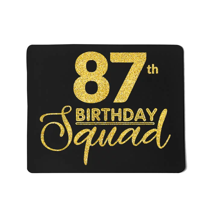 87th Birthday Squad Party Birthday Bday Yellow Gold Birthday Mousepad