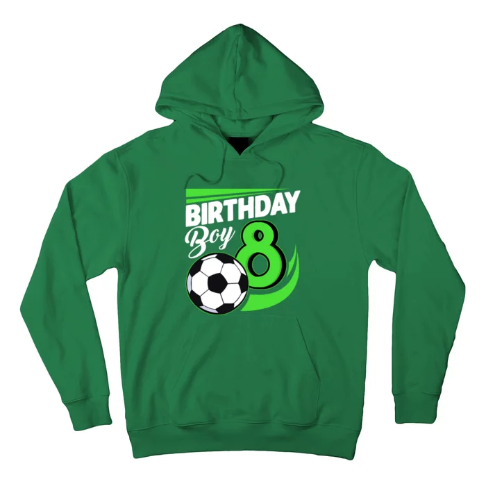 8th Birthday Soccer 8 Years Old Birthday Party Decor Boy Hoodie