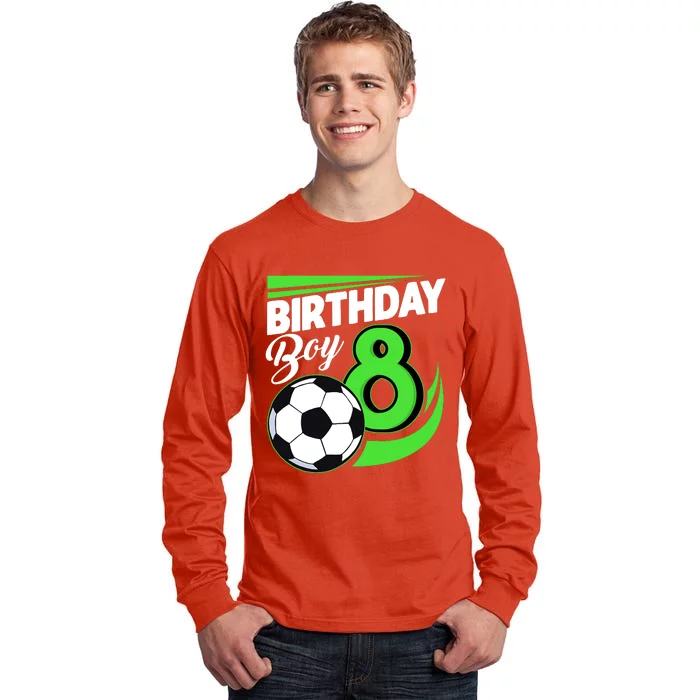 8th Birthday Soccer 8 Years Old Birthday Party Decor Boy Tall Long Sleeve T-Shirt