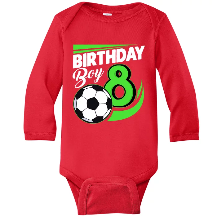 8th Birthday Soccer 8 Years Old Birthday Party Decor Boy Baby Long Sleeve Bodysuit